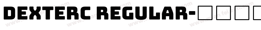 DexterC Regular字体转换